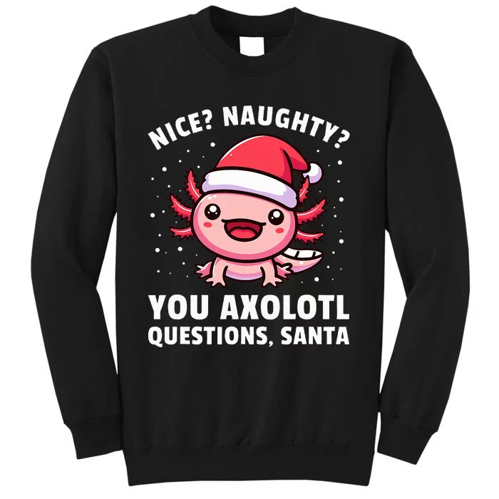 Axolotl Axolotl Questions Christmas Tall Sweatshirt