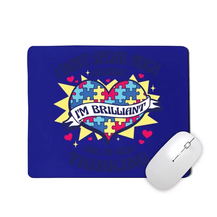 Autism Awareness Quote Proud Autistic Pride Saying Gift Mousepad