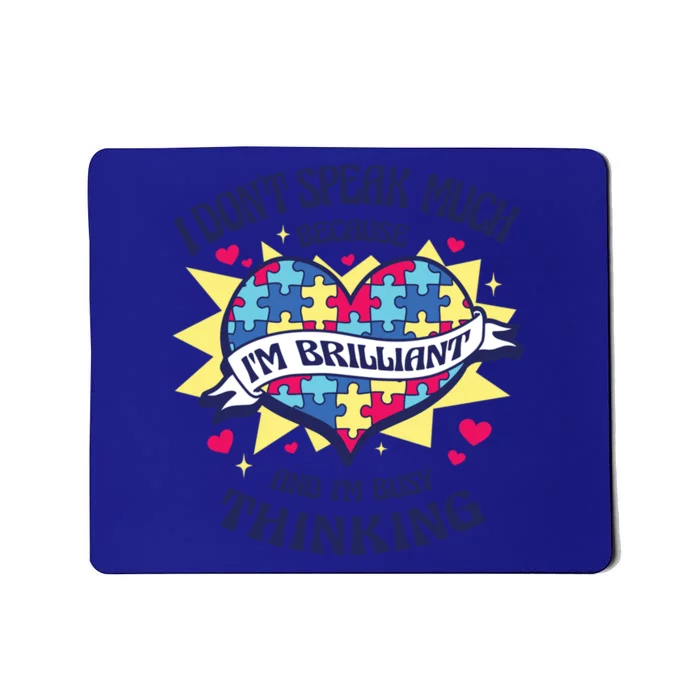 Autism Awareness Quote Proud Autistic Pride Saying Gift Mousepad