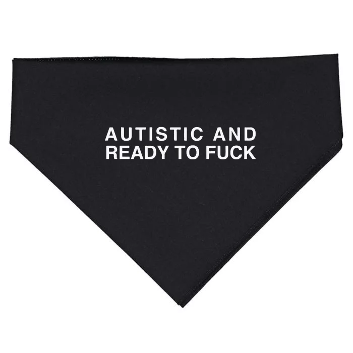 Autistic And Ready To Fuck Funny Meme USA-Made Doggie Bandana