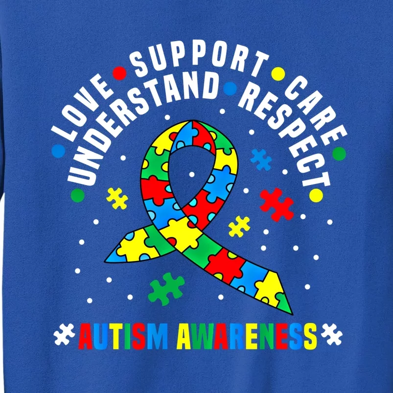 Autism Awareness Respect Love Support Autistic Awareness Gift Sweatshirt