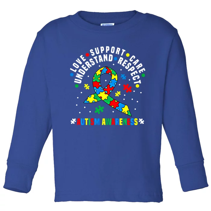 Autism Awareness Respect Love Support Autistic Awareness Gift Toddler Long Sleeve Shirt