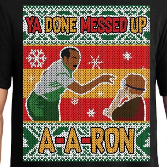 Ya Done Messed Up A A Ron Ugly Christmas Funny Pajama Set