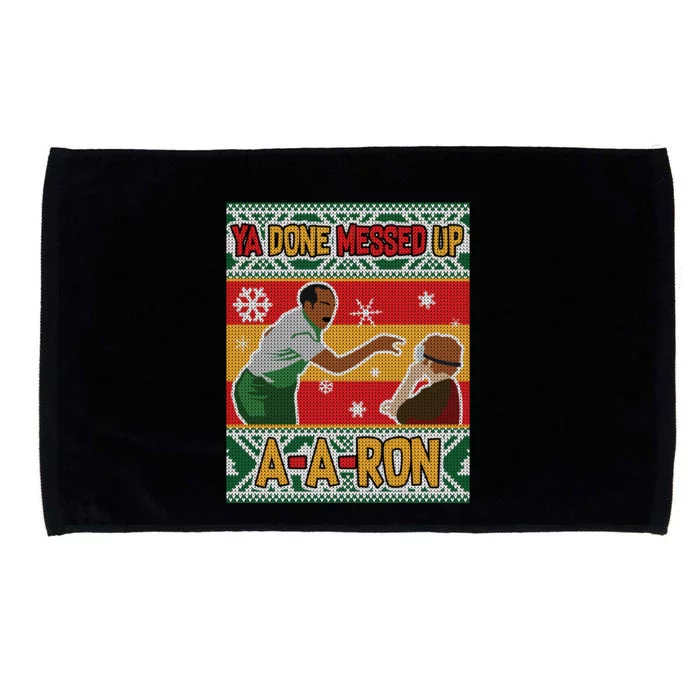 Ya Done Messed Up A A Ron Ugly Christmas Funny Microfiber Hand Towel