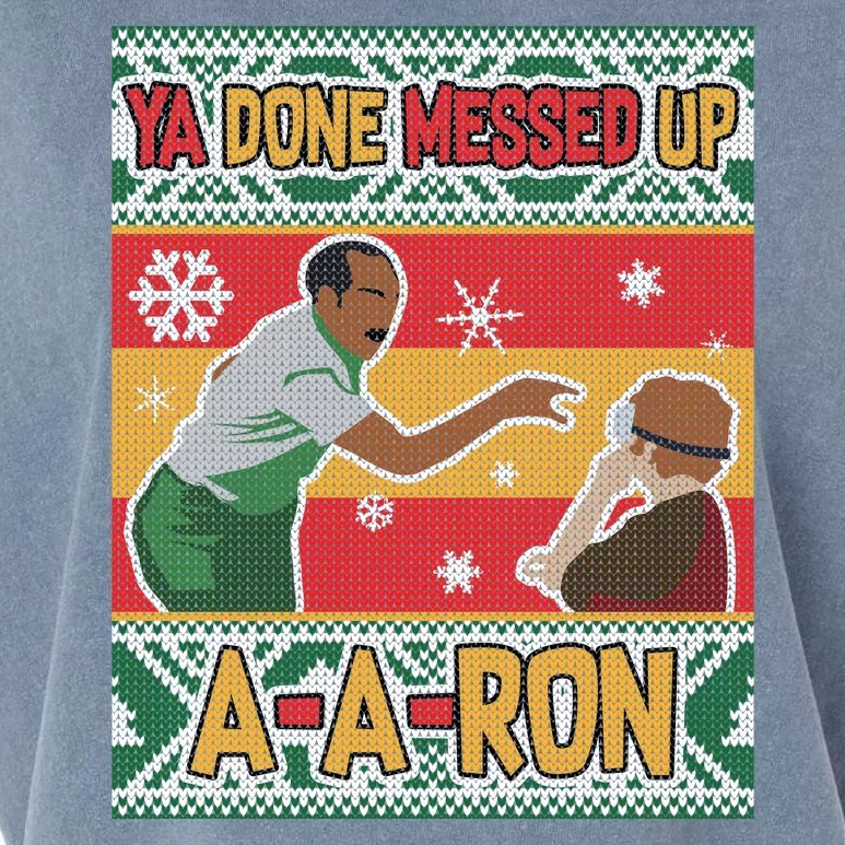 Ya Done Messed Up A A Ron Ugly Christmas Funny Garment-Dyed Women's Muscle Tee