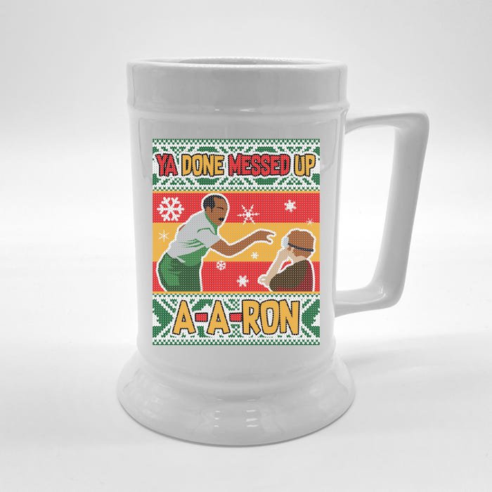 Ya Done Messed Up A A Ron Ugly Christmas Funny Front & Back Beer Stein