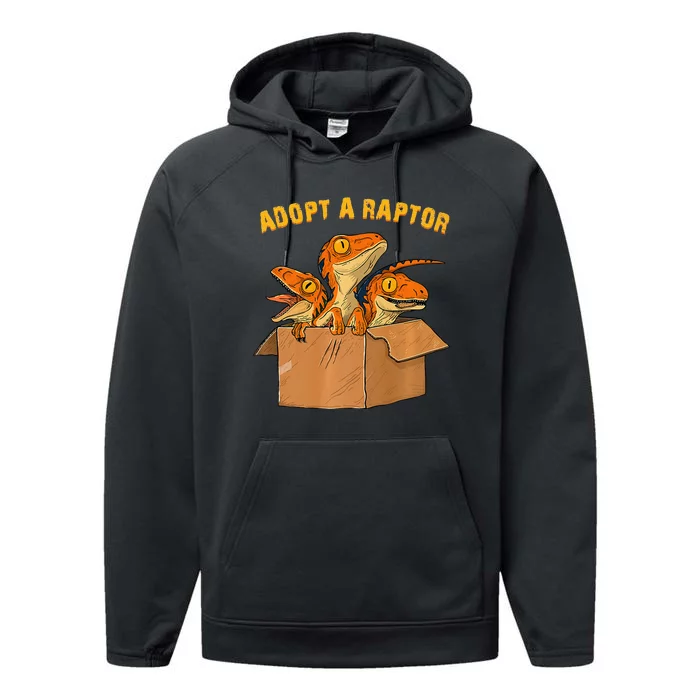 Adopt A Raptor Funny Tee Most Amazing Pets Performance Fleece Hoodie