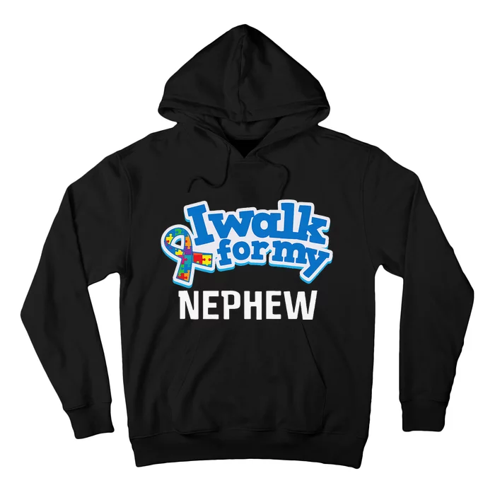 Autism Awareness Ribbon Walk For Nephew Hoodie