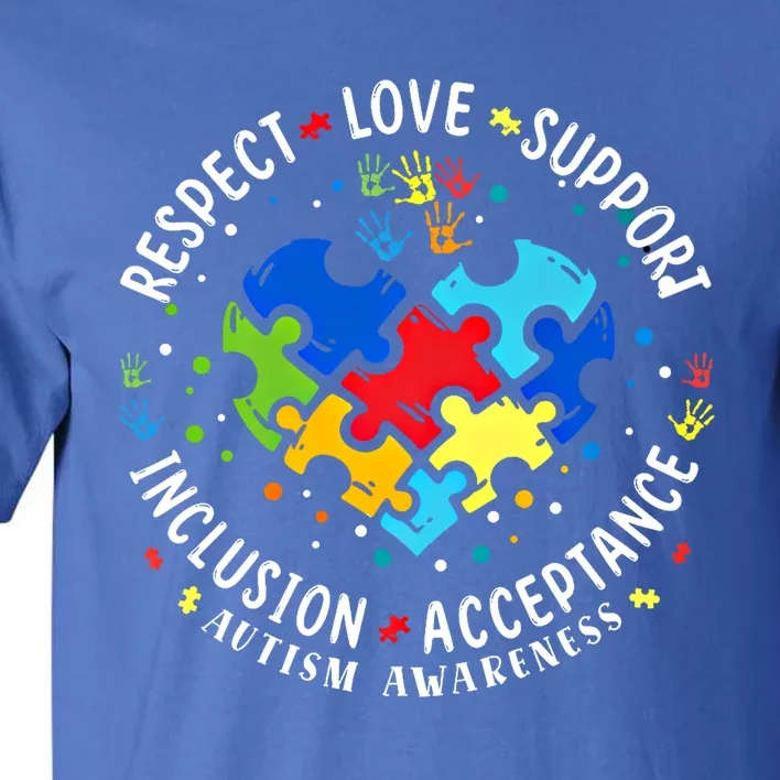 Autism Awareness Respect Love Support Autism Meaningful Gift Tall T-Shirt