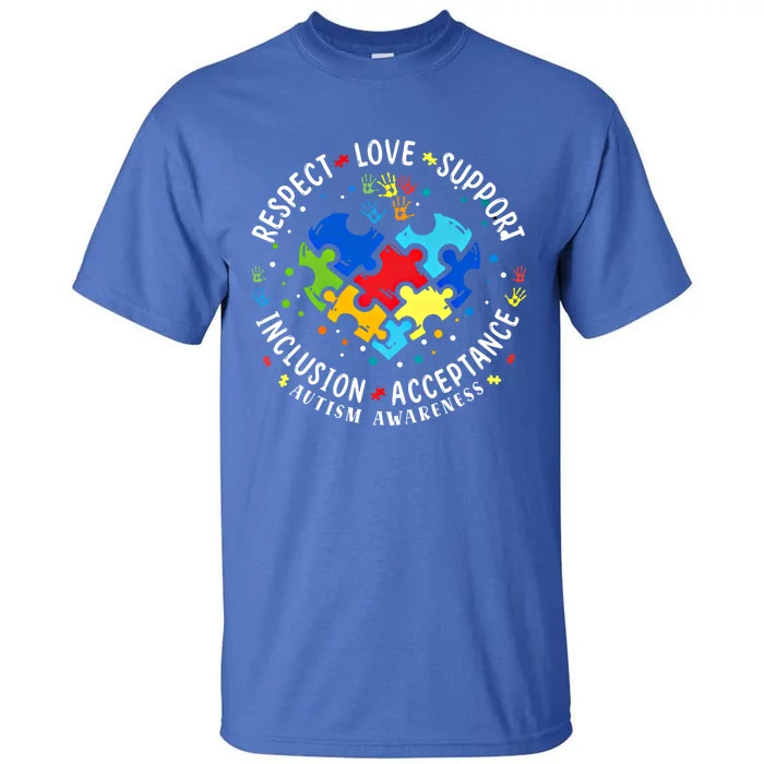 Autism Awareness Respect Love Support Autism Meaningful Gift Tall T-Shirt