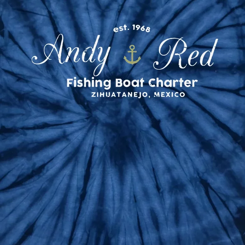 Andy And Red Fishing Charter Zihuatanejo Tie-Dye T-Shirt