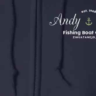 Andy And Red Fishing Charter Zihuatanejo Full Zip Hoodie