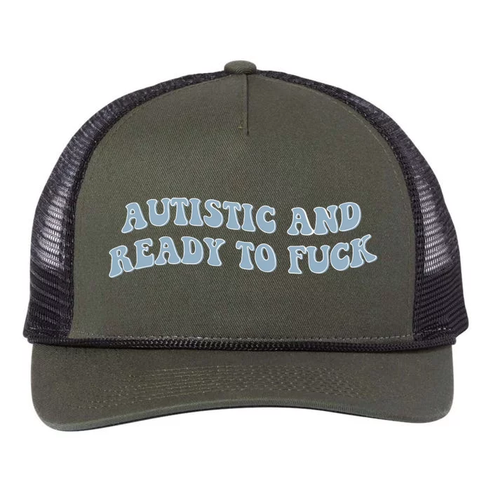 Autistic And Ready To Fuck Retro Rope Trucker Hat Cap