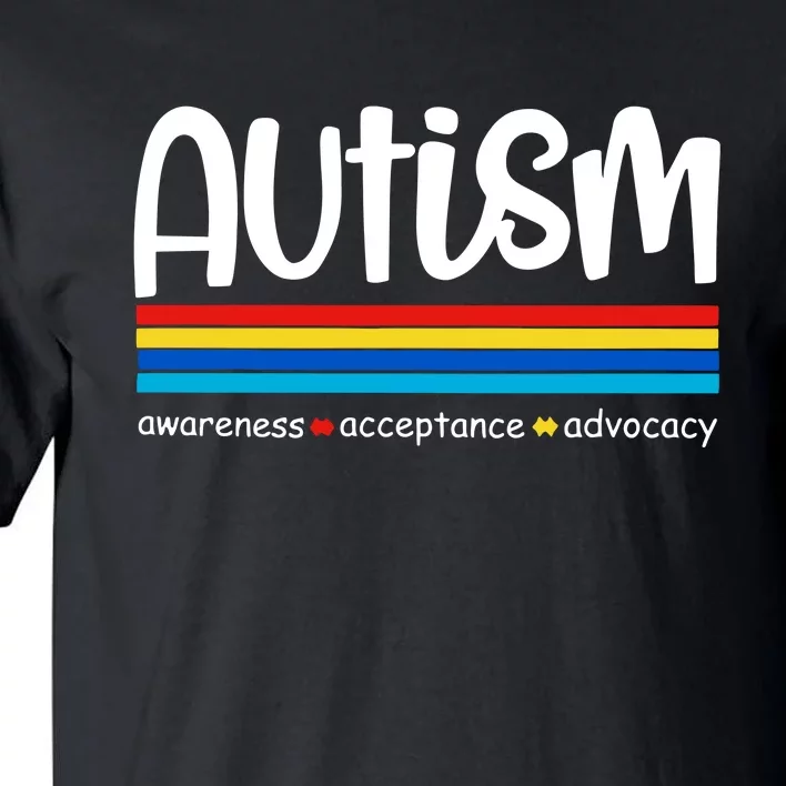 Autism Awareness Retro Acceptance Advocacy Advocate For Autism Tall T-Shirt