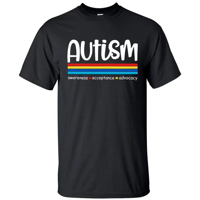 Autism Awareness Retro Acceptance Advocacy Advocate For Autism Tall T-Shirt