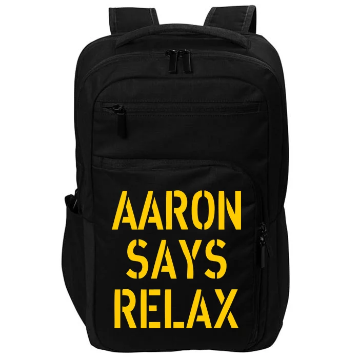 Aaron Says Relax Green Bay Football Quote Impact Tech Backpack