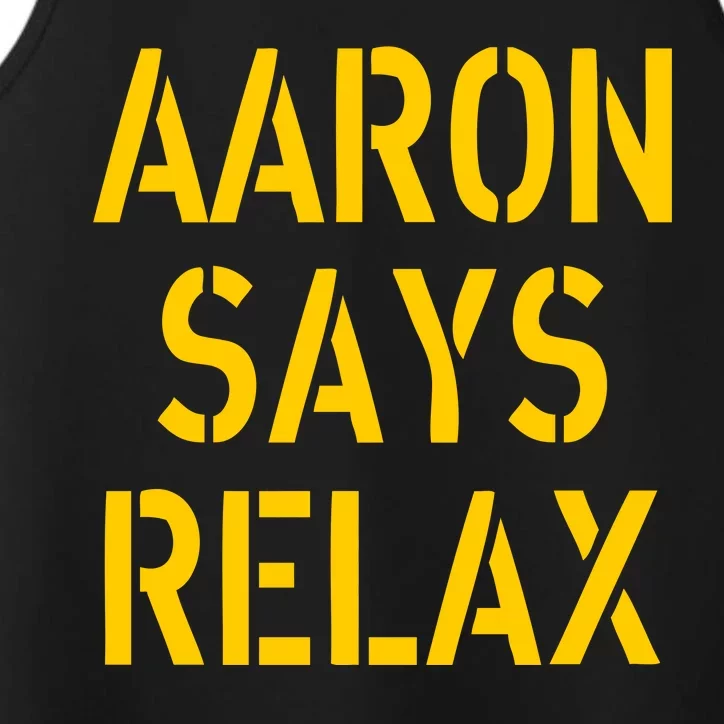 Aaron Says Relax Green Bay Football Quote Performance Tank