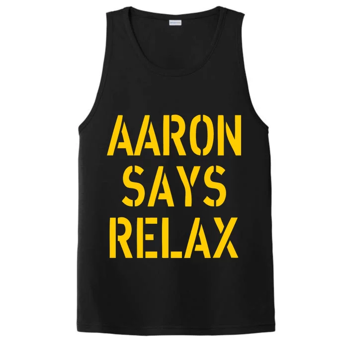 Aaron Says Relax Green Bay Football Quote Performance Tank