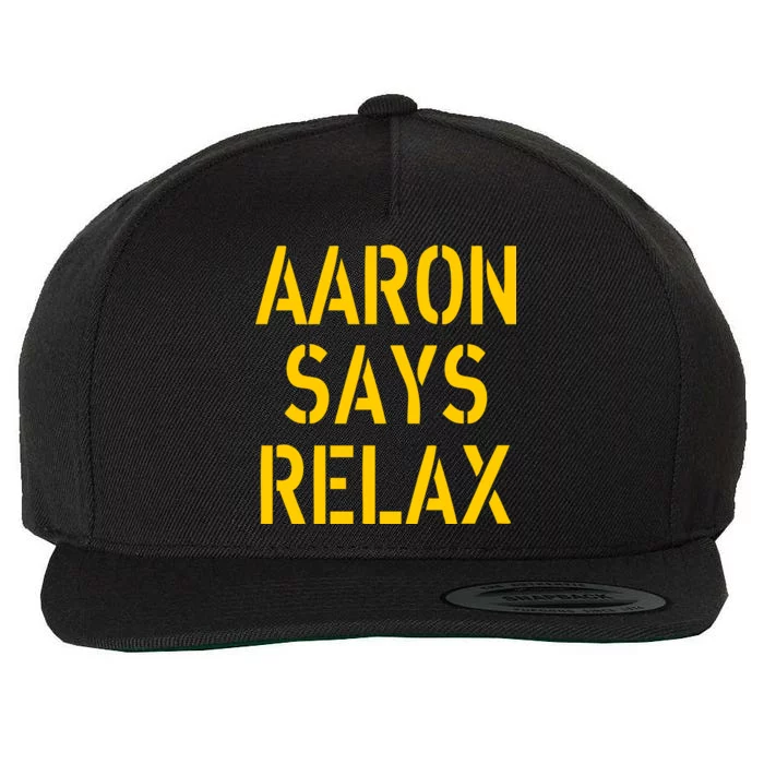 Aaron Says Relax Green Bay Football Quote Wool Snapback Cap