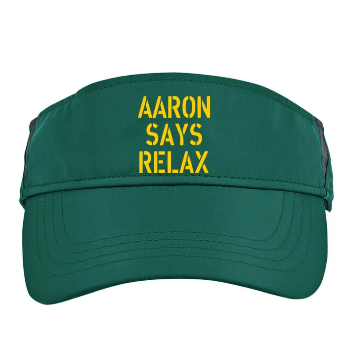 Aaron Says Relax Green Bay Football Quote Adult Drive Performance Visor