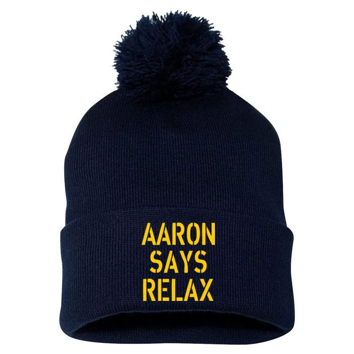 Aaron Says Relax Green Bay Football Quote Pom Pom 12in Knit Beanie