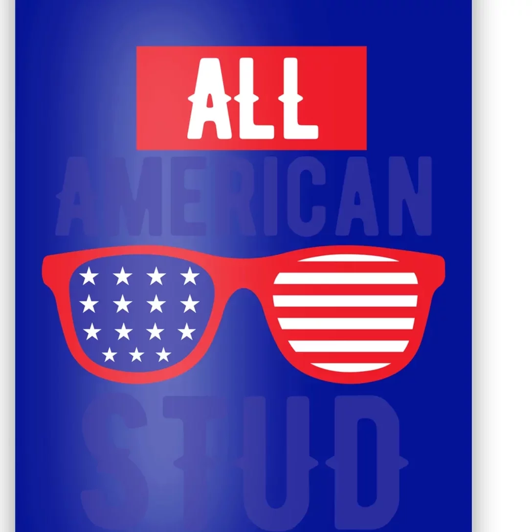 All American Stud Sunglasses 4th Of July Patriotic Cute Gift Poster