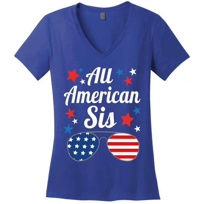 All American Sis 4th Of July Patriotic American Flag Family Cool Gift Women's V-Neck T-Shirt