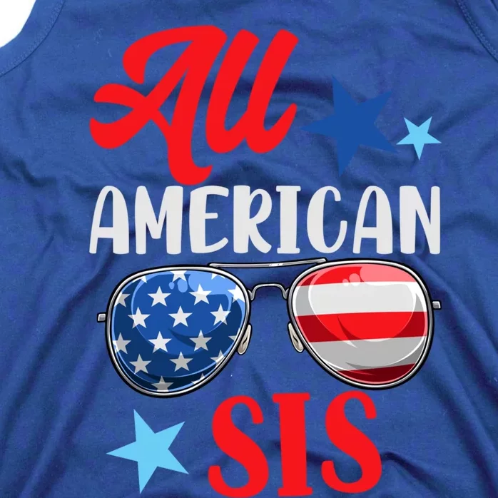 All American Sis 4th Of July Sunglasses American Us Flag Gift Tank Top