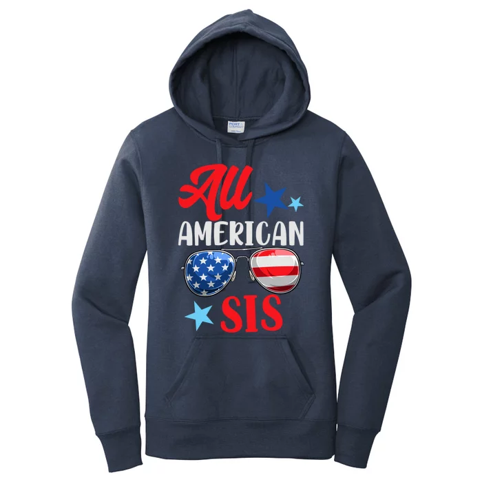 All American Sis 4th Of July Sunglasses American Us Flag Gift Women's Pullover Hoodie