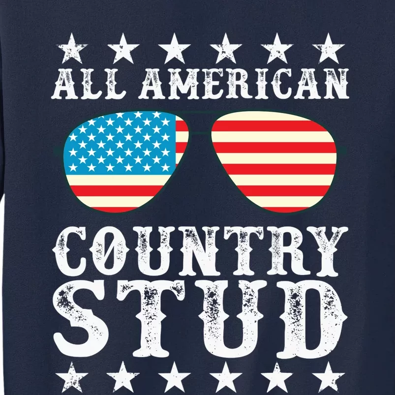 All American Stud Boy Country 4th of July USA Flag Gift Tall Sweatshirt