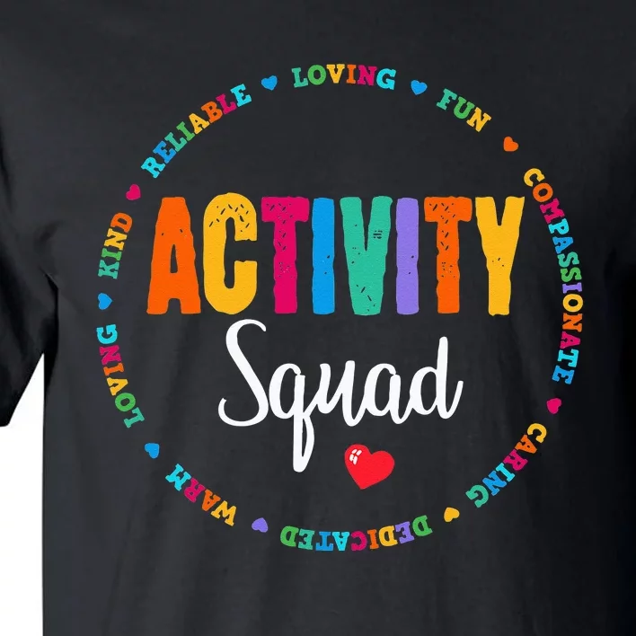 Activity Assistant Squad Team Professionals Week Director Tall T-Shirt