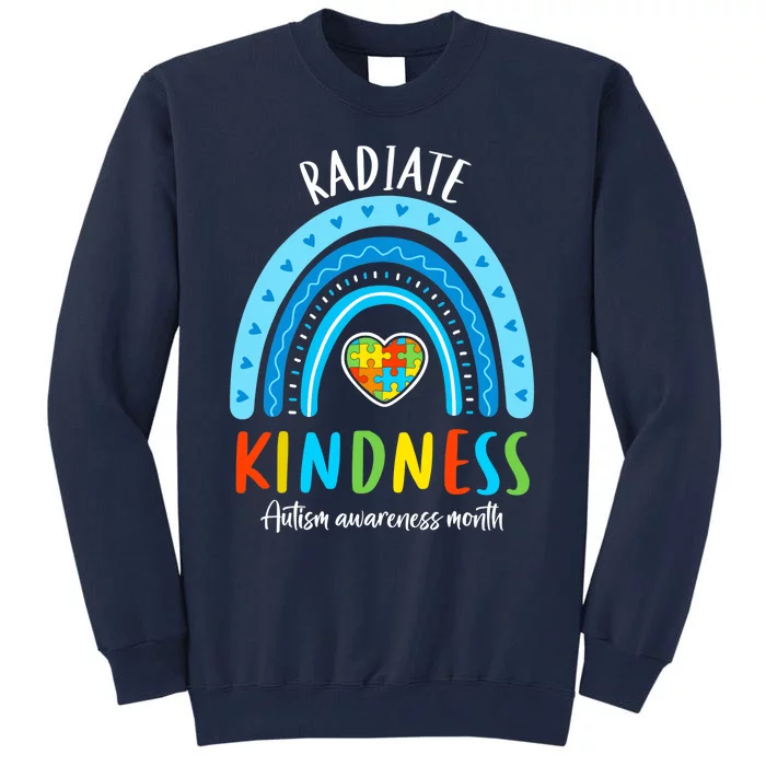 Autism Awareness Special Ed Teacher Radiate Kindness Rainbow Tall Sweatshirt