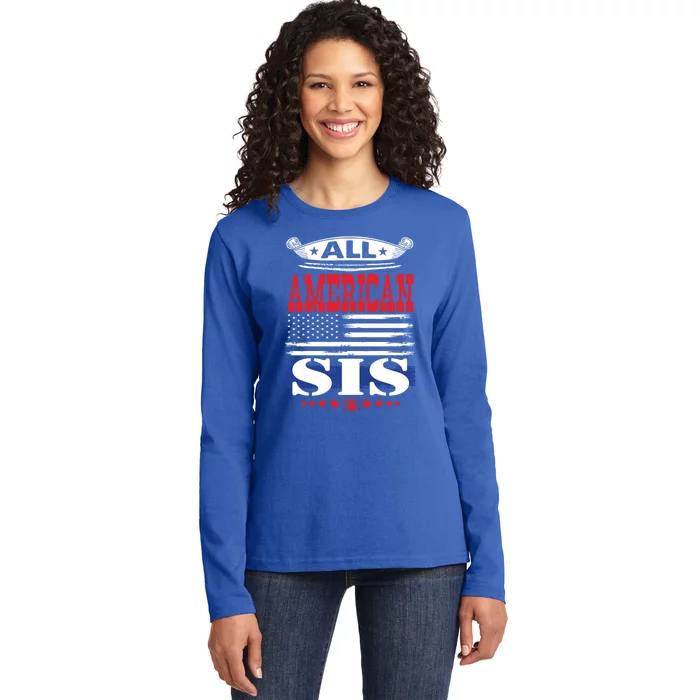 All American Sis Family Matching 4th Of July Gift Ladies Long Sleeve Shirt