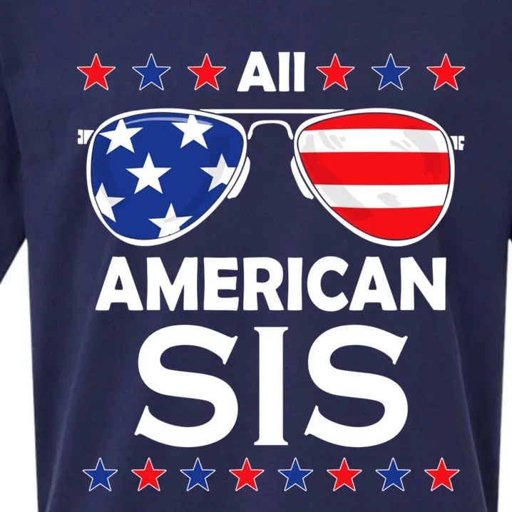 All American Sis Funny 4th Of July Usa Family Matching Gift Sueded Cloud Jersey T-Shirt