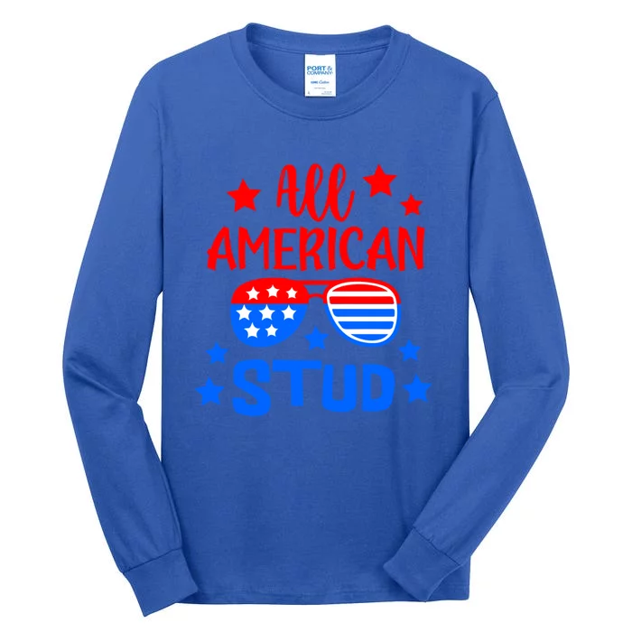 All American Stud 4th Of July Patriotic Great Gift Tall Long Sleeve T-Shirt