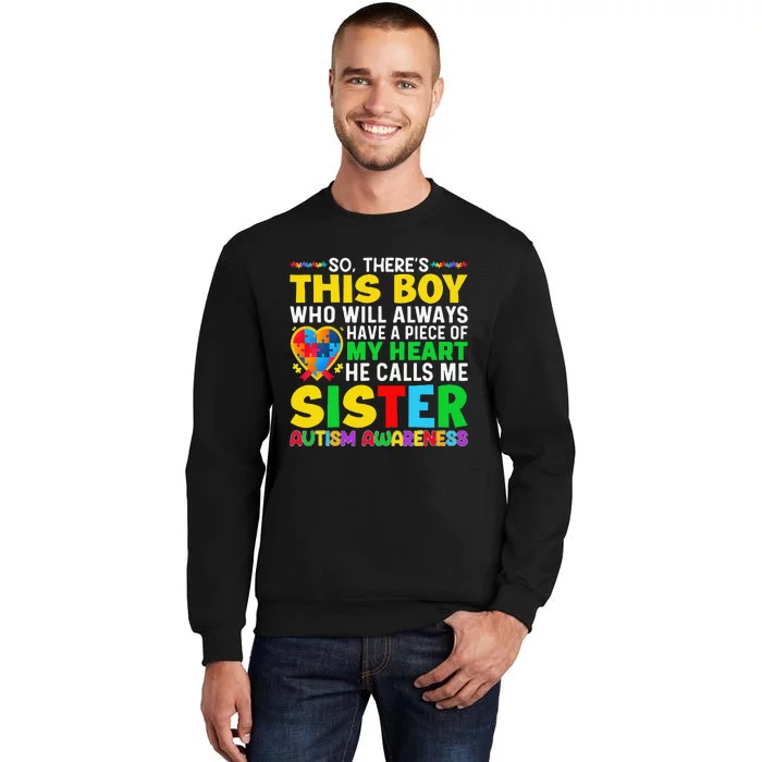 Autism Awareness Support Autistic Brother By Sister Tall Sweatshirt