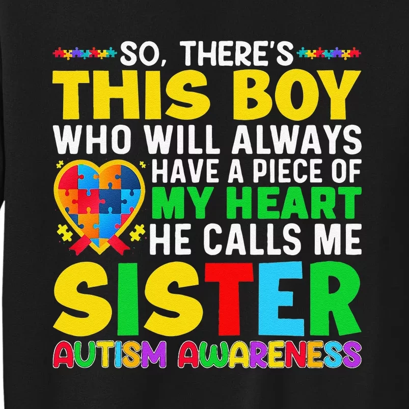 Autism Awareness Support Autistic Brother By Sister Tall Sweatshirt