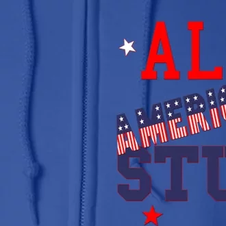 All American Stud Funny Stars Stripes Cool Independence Usa Funny Gift Full Zip Hoodie