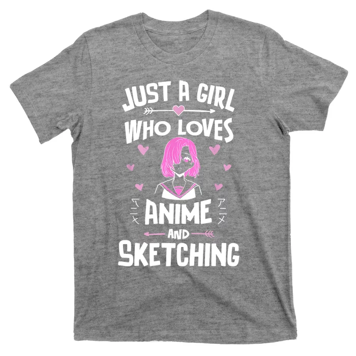 Anime And Sketching, Just A Who Loves Anime T-Shirt