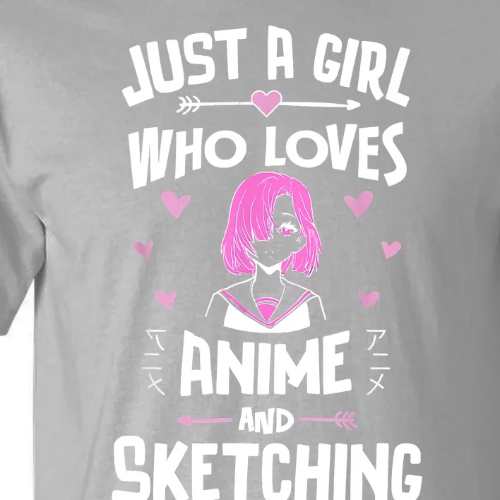 Anime And Sketching, Just A Who Loves Anime Tall T-Shirt