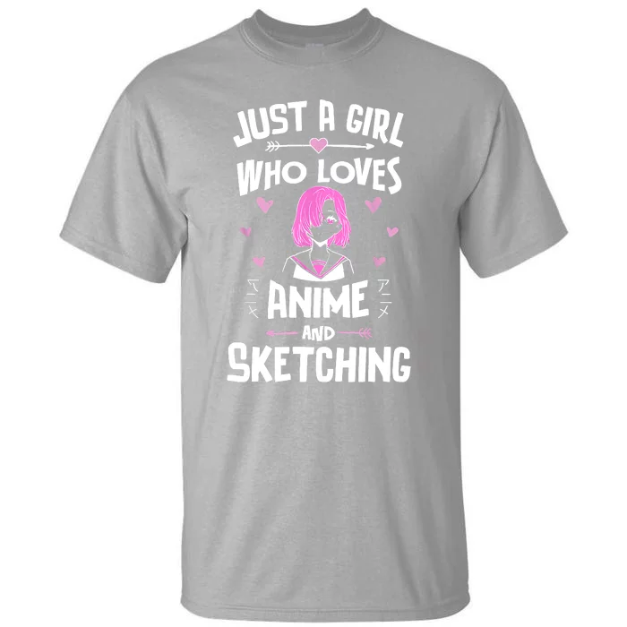 Anime And Sketching, Just A Who Loves Anime Tall T-Shirt