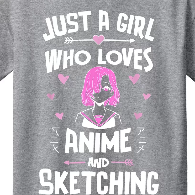 Anime And Sketching, Just A Who Loves Anime Kids T-Shirt