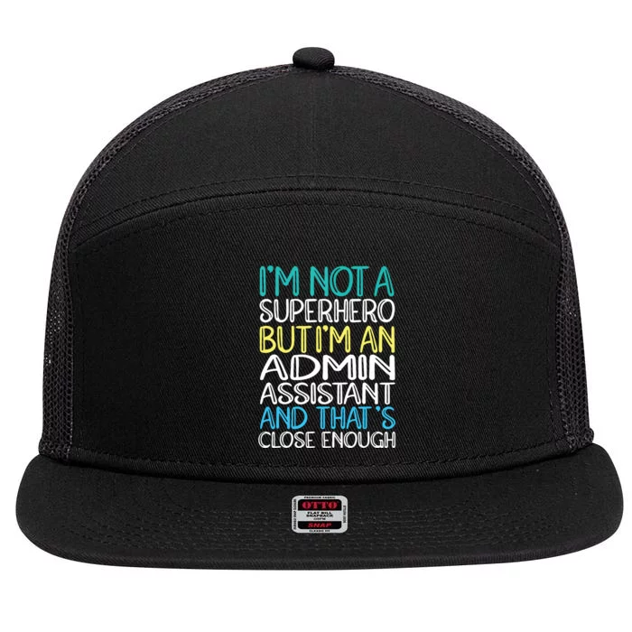 Admin Assistant Superhero Administrative Assistant 7 Panel Mesh Trucker Snapback Hat