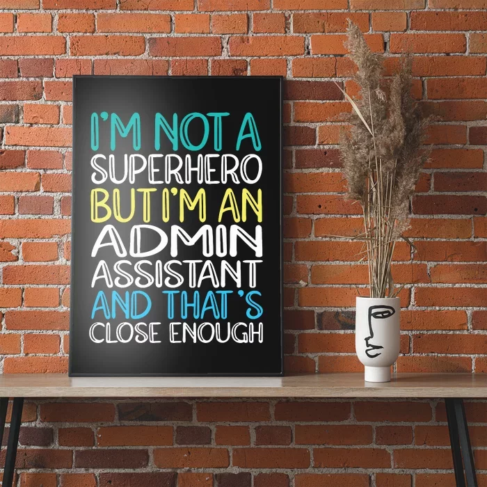 Admin Assistant Superhero Administrative Assistant Poster