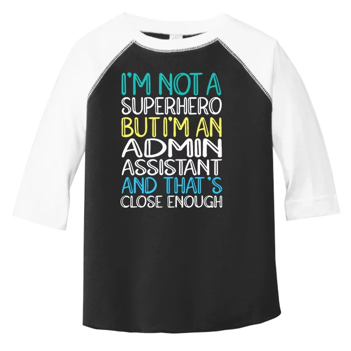 Admin Assistant Superhero Administrative Assistant Toddler Fine Jersey T-Shirt