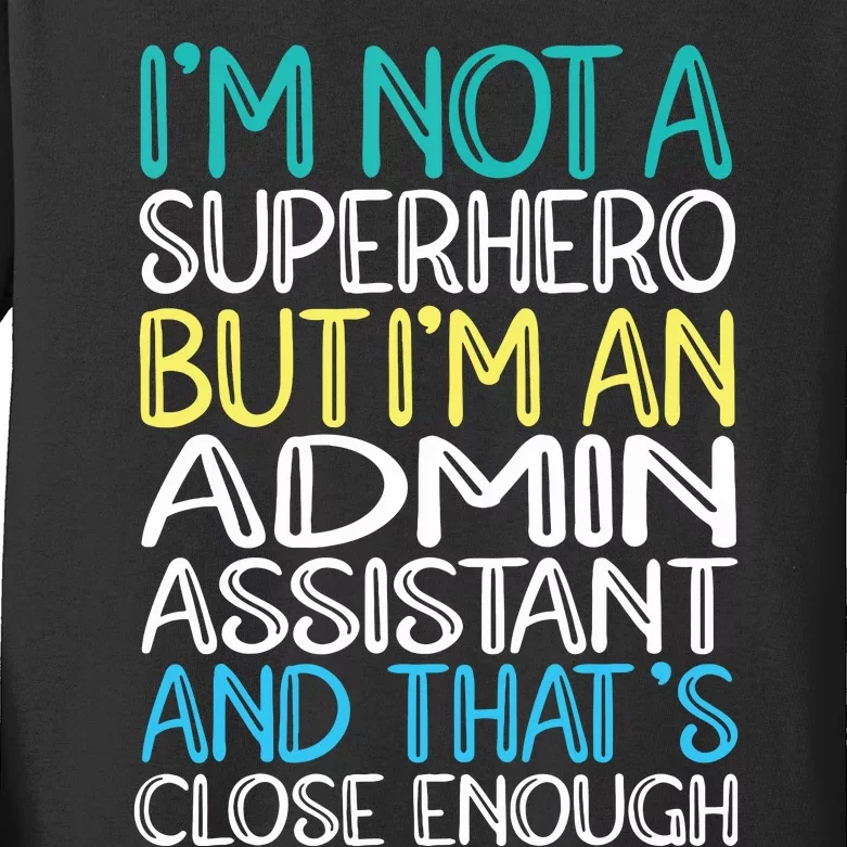 Admin Assistant Superhero Administrative Assistant Kids Long Sleeve Shirt