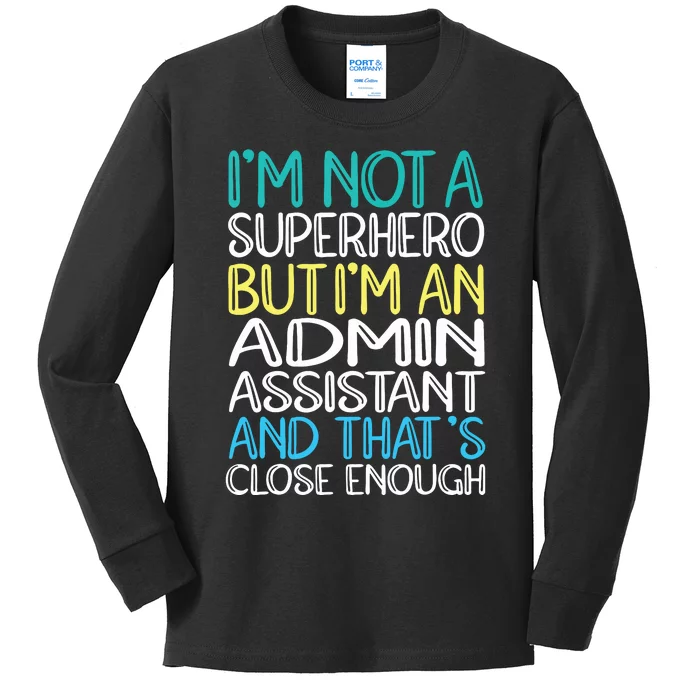 Admin Assistant Superhero Administrative Assistant Kids Long Sleeve Shirt