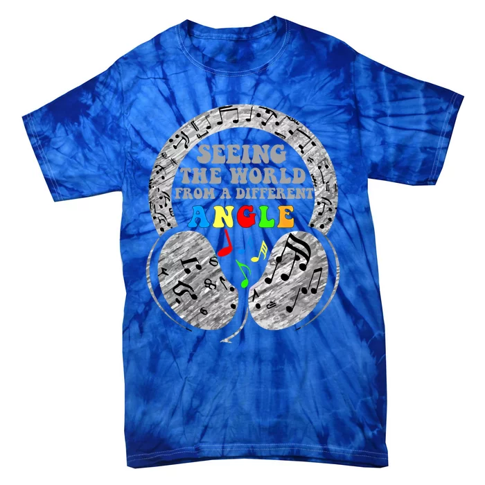 Autism Awareness Seeing The World From A Different Angle Gift Tie-Dye T-Shirt