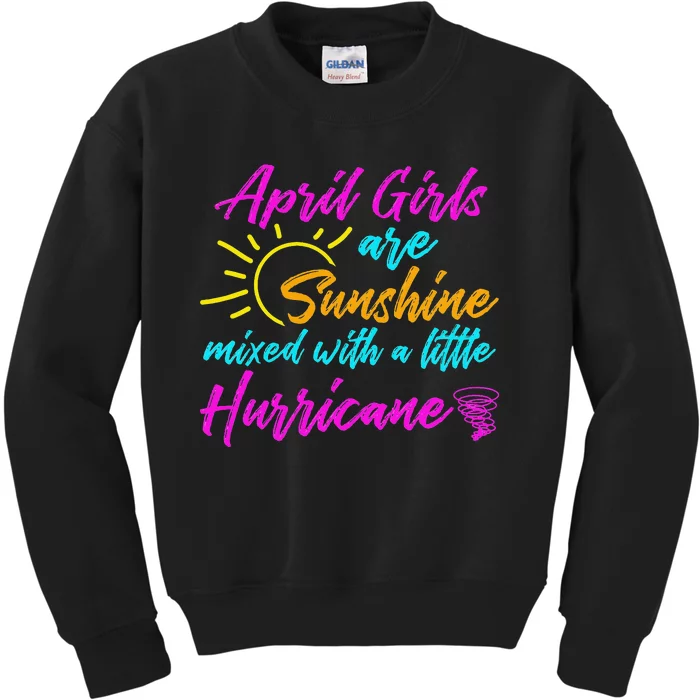 April Are Sunshine Birthday Birth Month Kids Sweatshirt