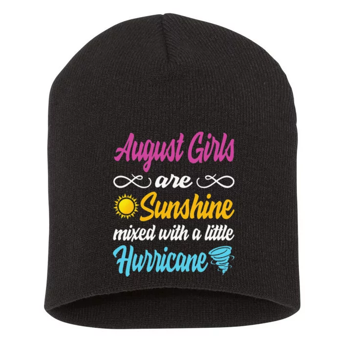 August Are Sunshine Mixed With A Little Hurricane Short Acrylic Beanie